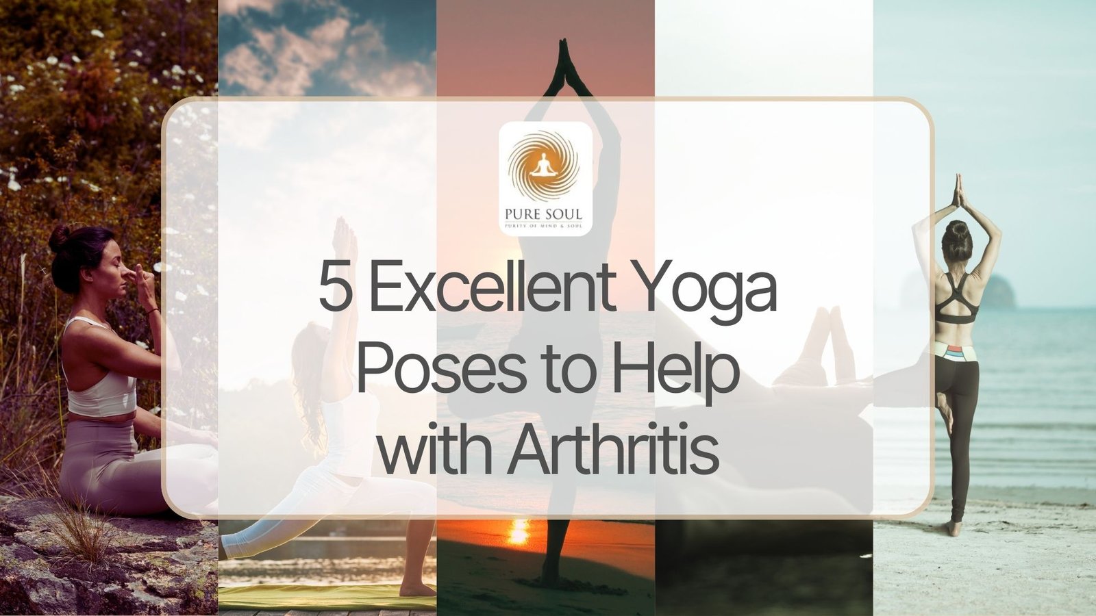 5 Excellent Yoga Poses to Help with Arthritis